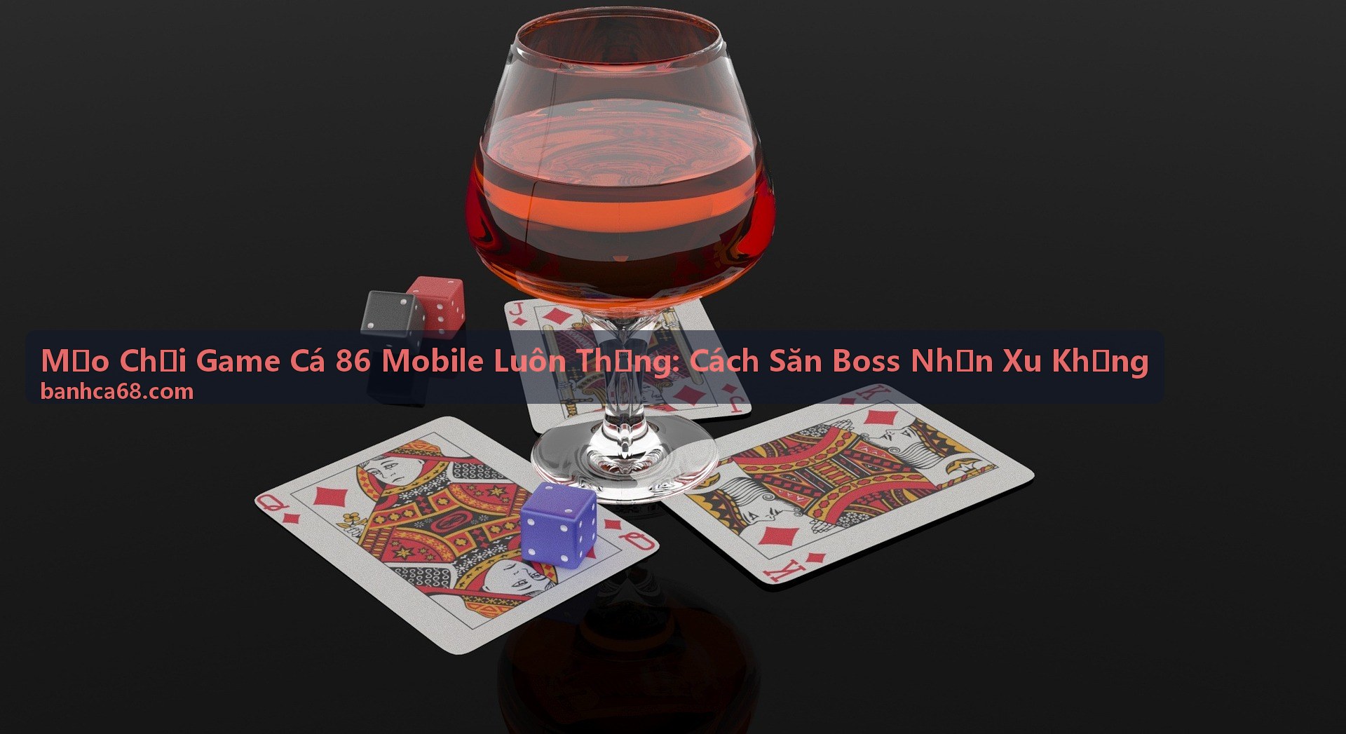 Chiến thuật săn Boss trong Mẹo Chơi Game Cá 86 Mobile Luôn Thắng